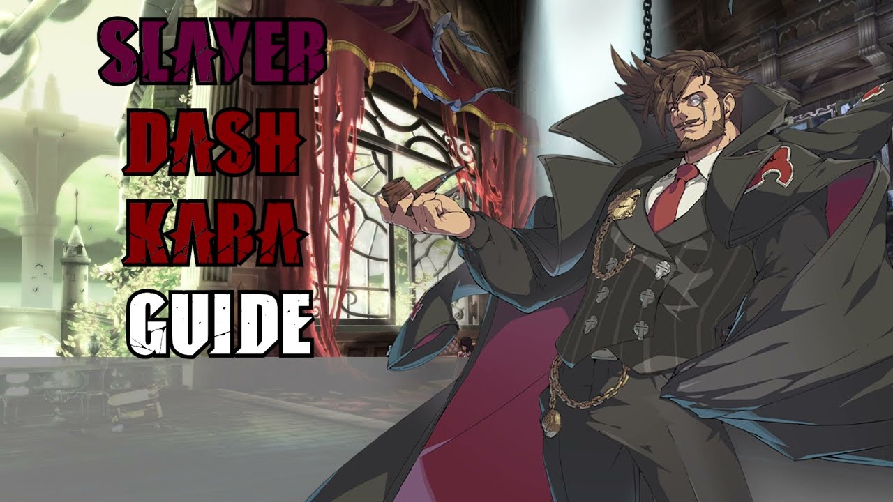 Quick Slayer Dash Kara guide