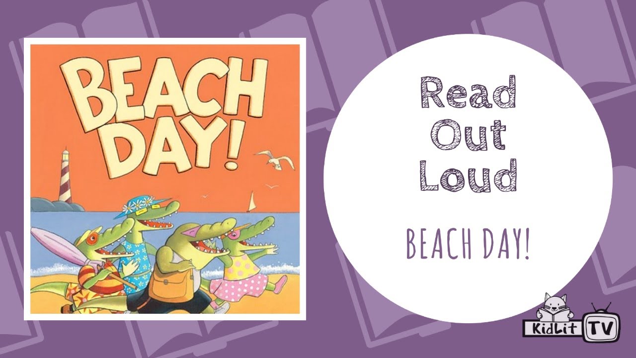 Read Out Loud: BEACH DAY!
