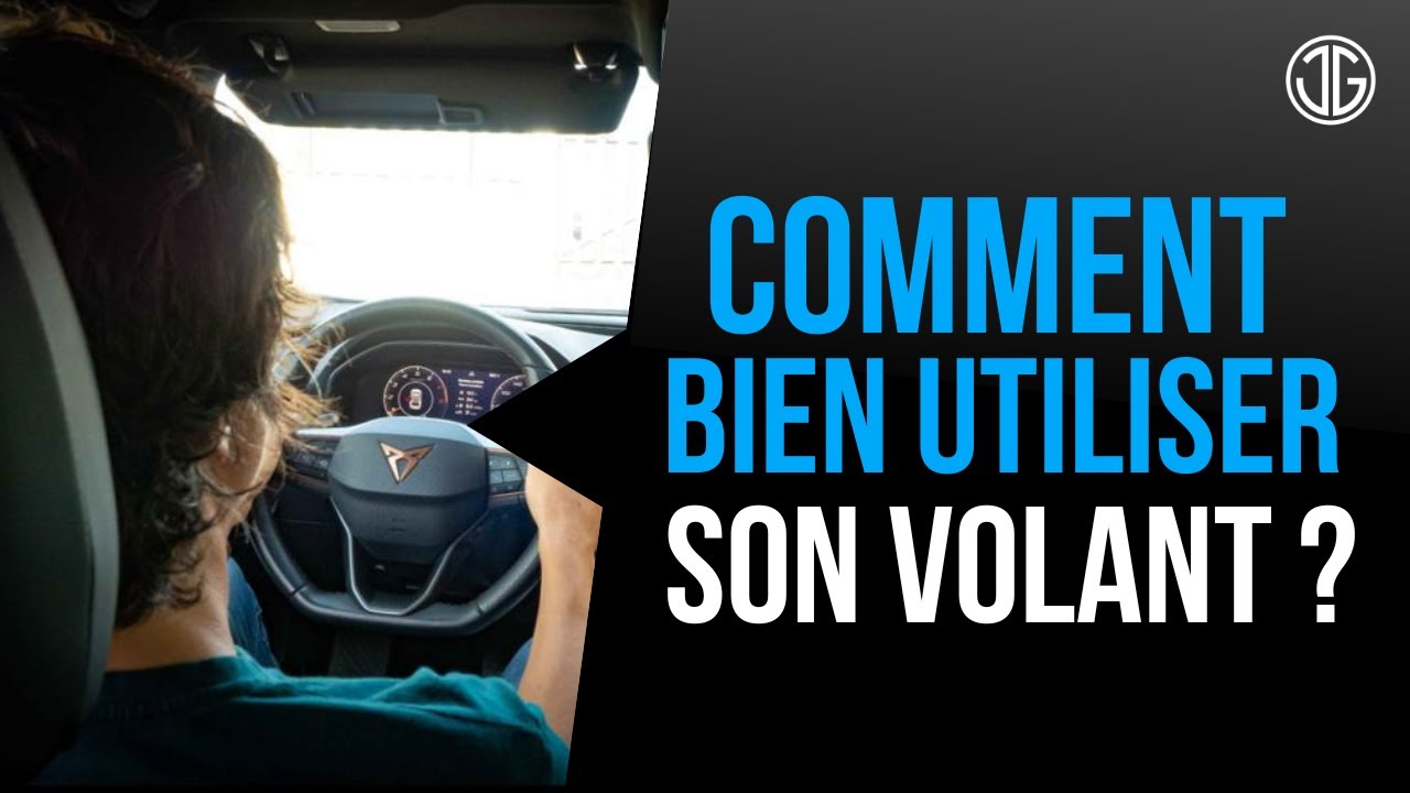 Tuto Conduite et Pilotage : La bonne position des mains sur le volant !