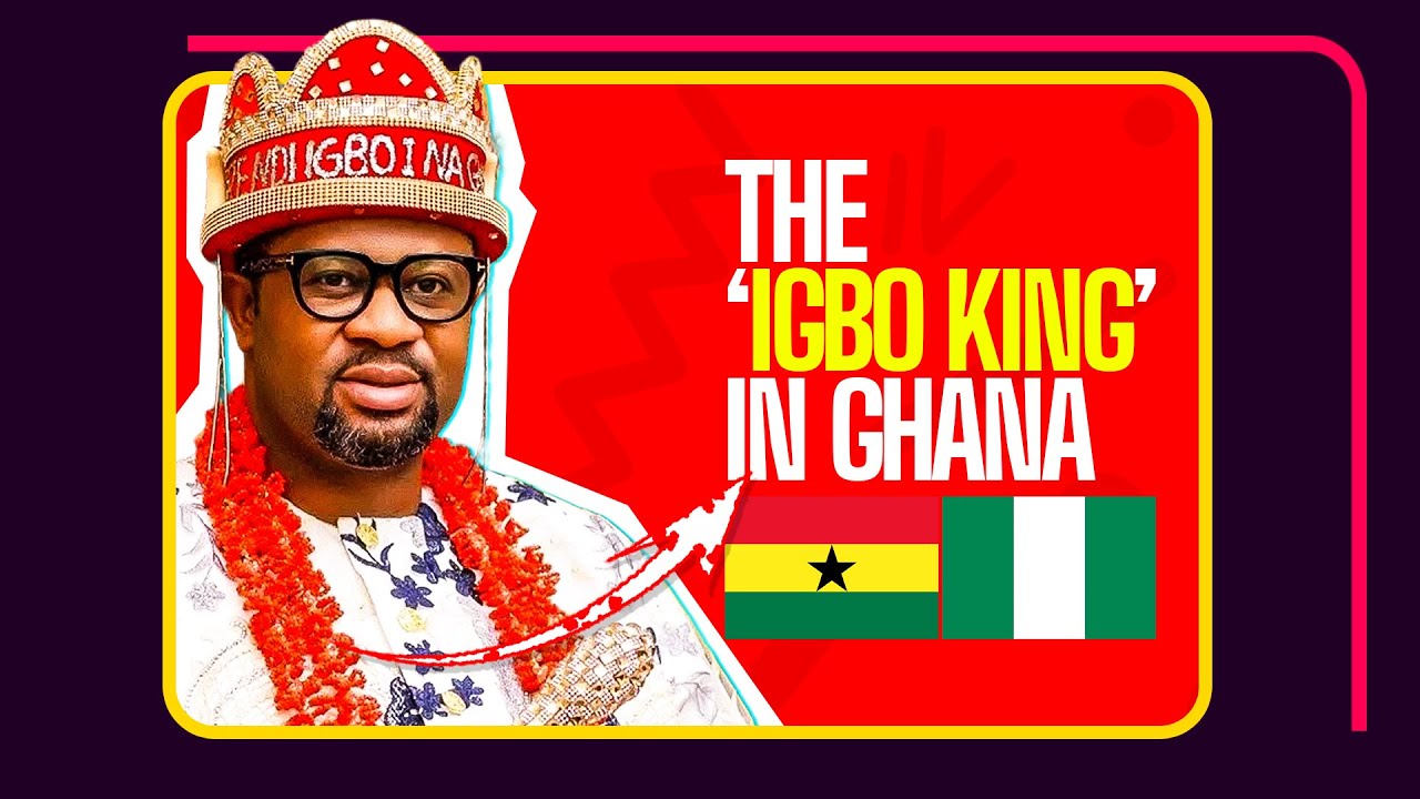This Is Why The ‘Igbo King’ In Ghana Is Trending