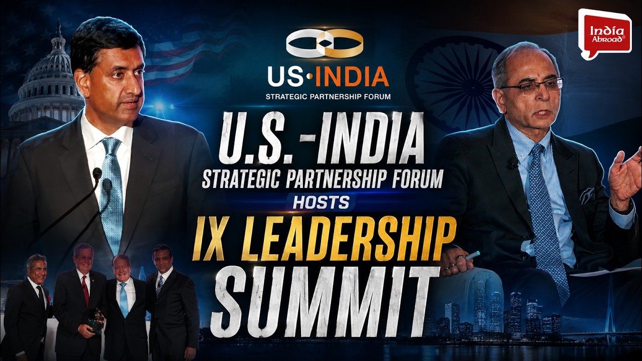 U.S.-India Strategic Partnership Forum (USISPF) hosts IX Leadership Summit | India Abroad&reg;
