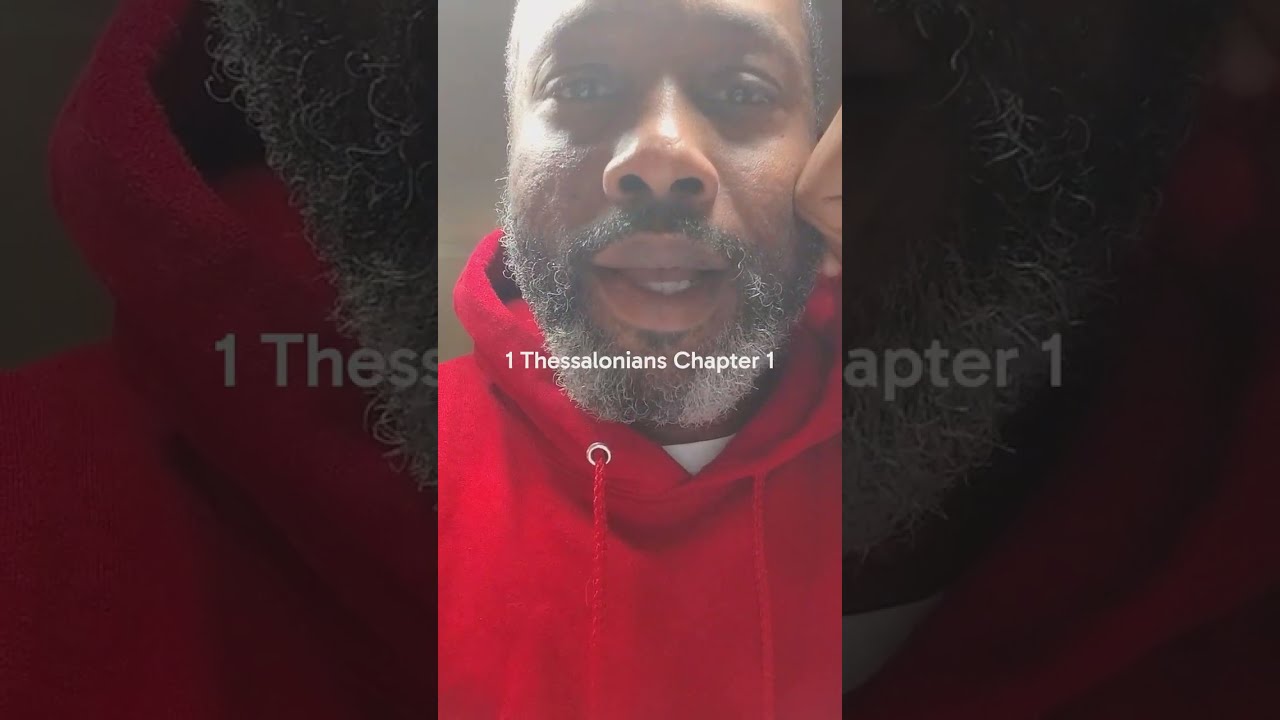 Reading of 1 Thessalonians Chapter 1