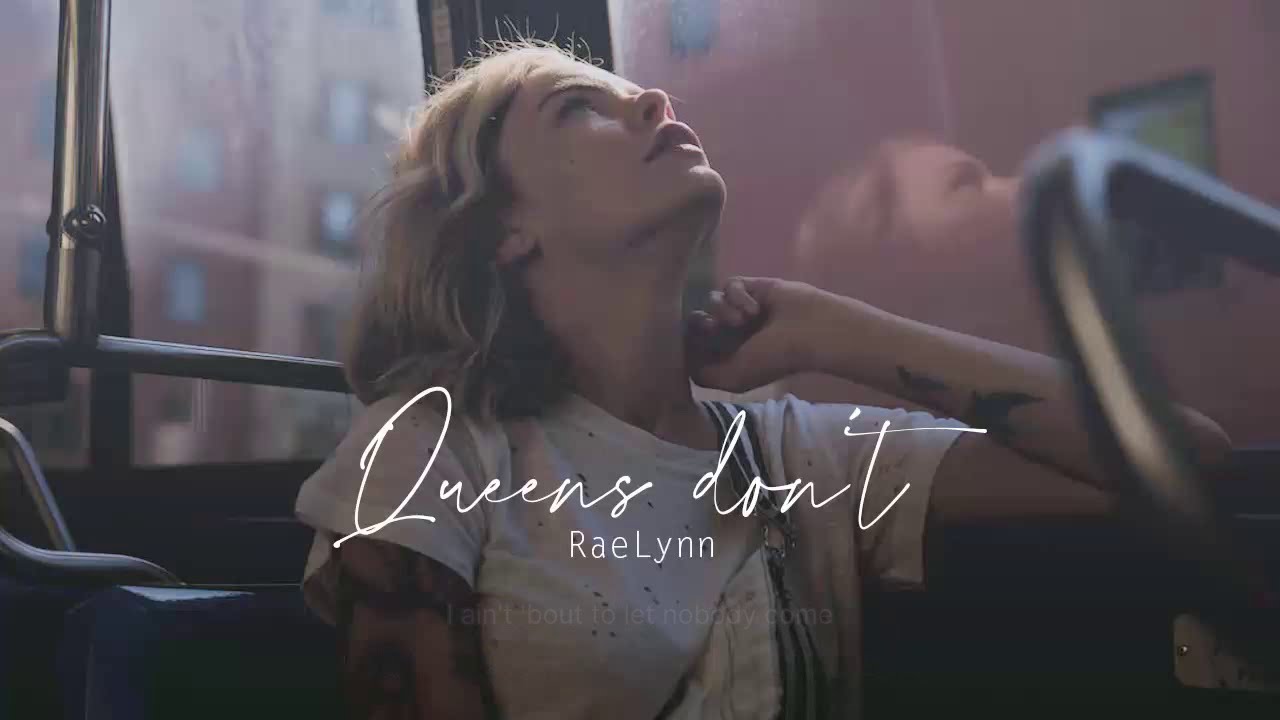 Vietsub | Queens Don't - RaeLynn | Nhạc Hot Tik Tok