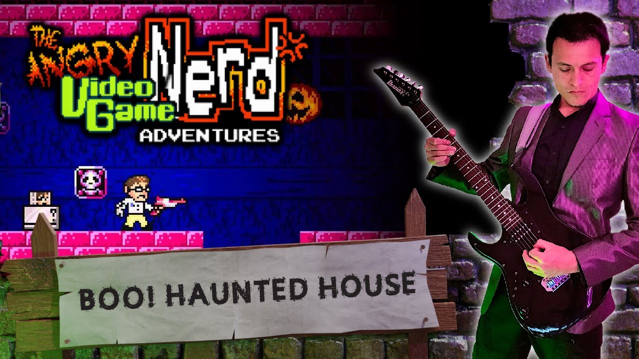 Angry Video Game Nerd Adventures - Boo! Haunted House (Rock Cover)