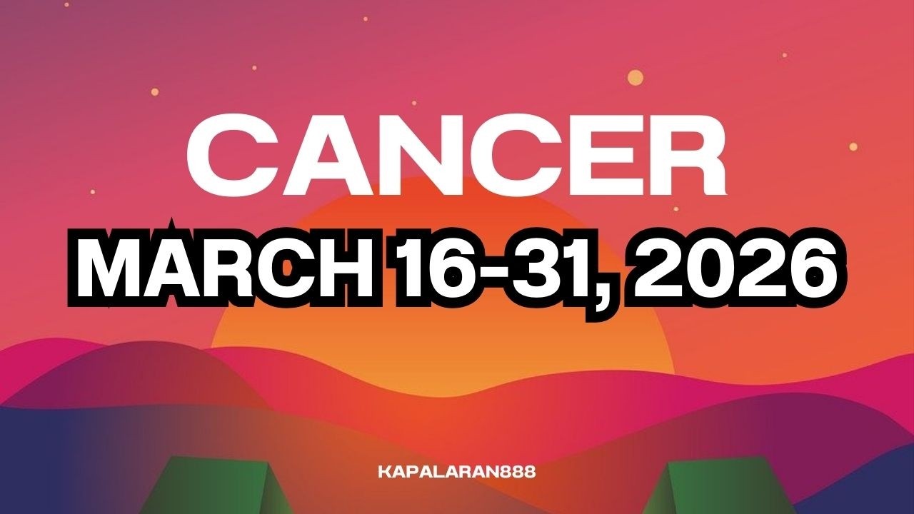 IKAW ANG DRIVER NG BUHAY MO! CANCER MARCH 16-31, 2026 WEEKLY TAGALOG TAROT PREDICTION #KAPALARAN888