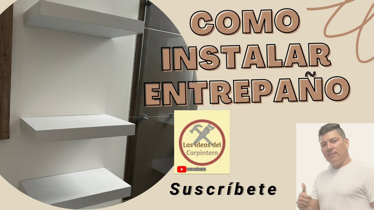 &ldquo;COMO INSTALAR ENTREPA&Ntilde;O FLOTANTE PARA BA&Ntilde;O [TRUCOS DE CARPINTER&Iacute;A]🤩&rdquo;