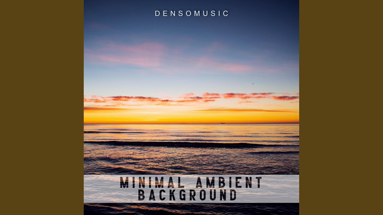 Minimal Ambient Background