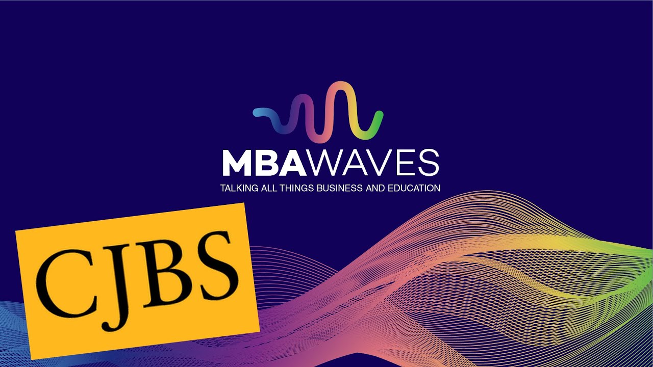 Cambridge Judge Business School: How to Maximise Career Impact with a Cambridge MBA (E74)