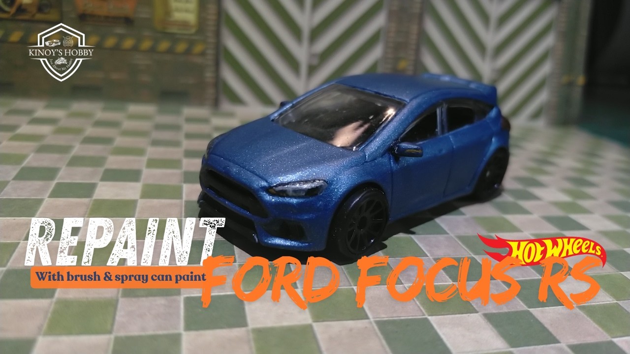 Repaint Diecast Pakai Kuas dan Tanpa Unrivet? Bisaaa | Custom Hot Wheels Ford Focus RS