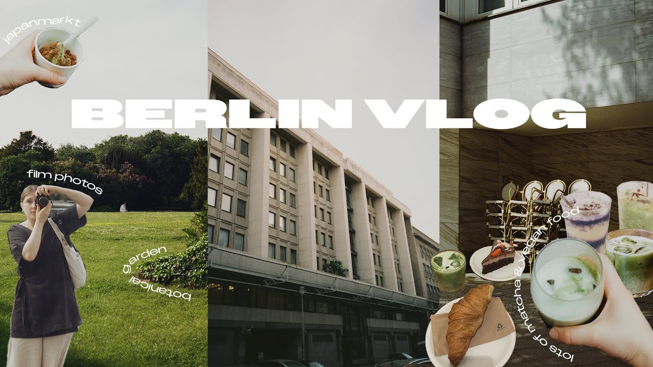 BERLIN VLOG | vegan food spots, japanmarkt, botanical garden & lots of matcha (+ film photos!) 🌞🍵🎞