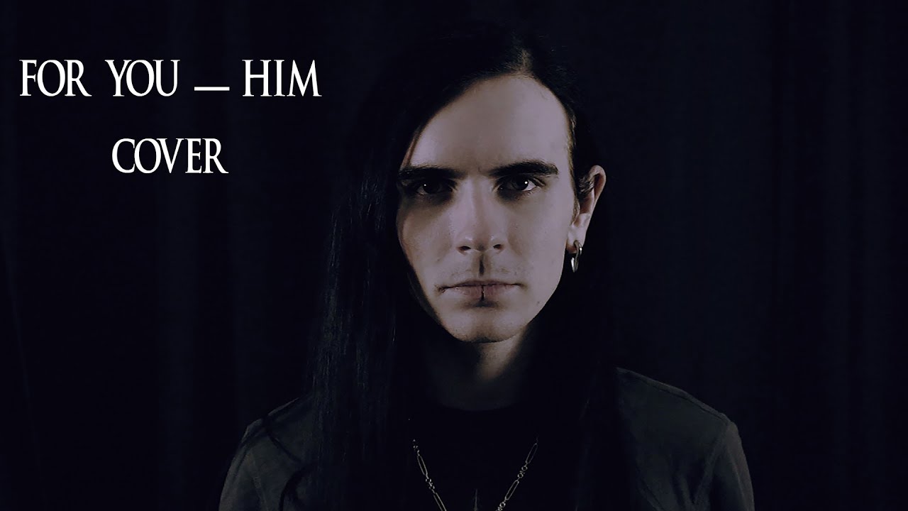 For You - HIM | Cover by William von Hofsten