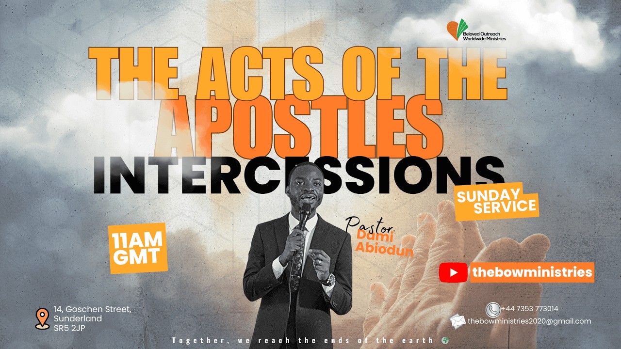 Sunday Service | The Acts of the Apostles: INTERCESSION PRAYER | Month of Consecration