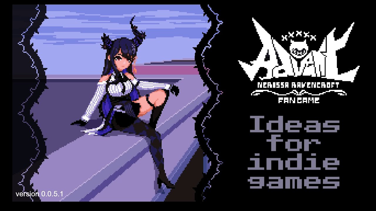 Ideas for indie games (Advent Nerissa Ravencroft)