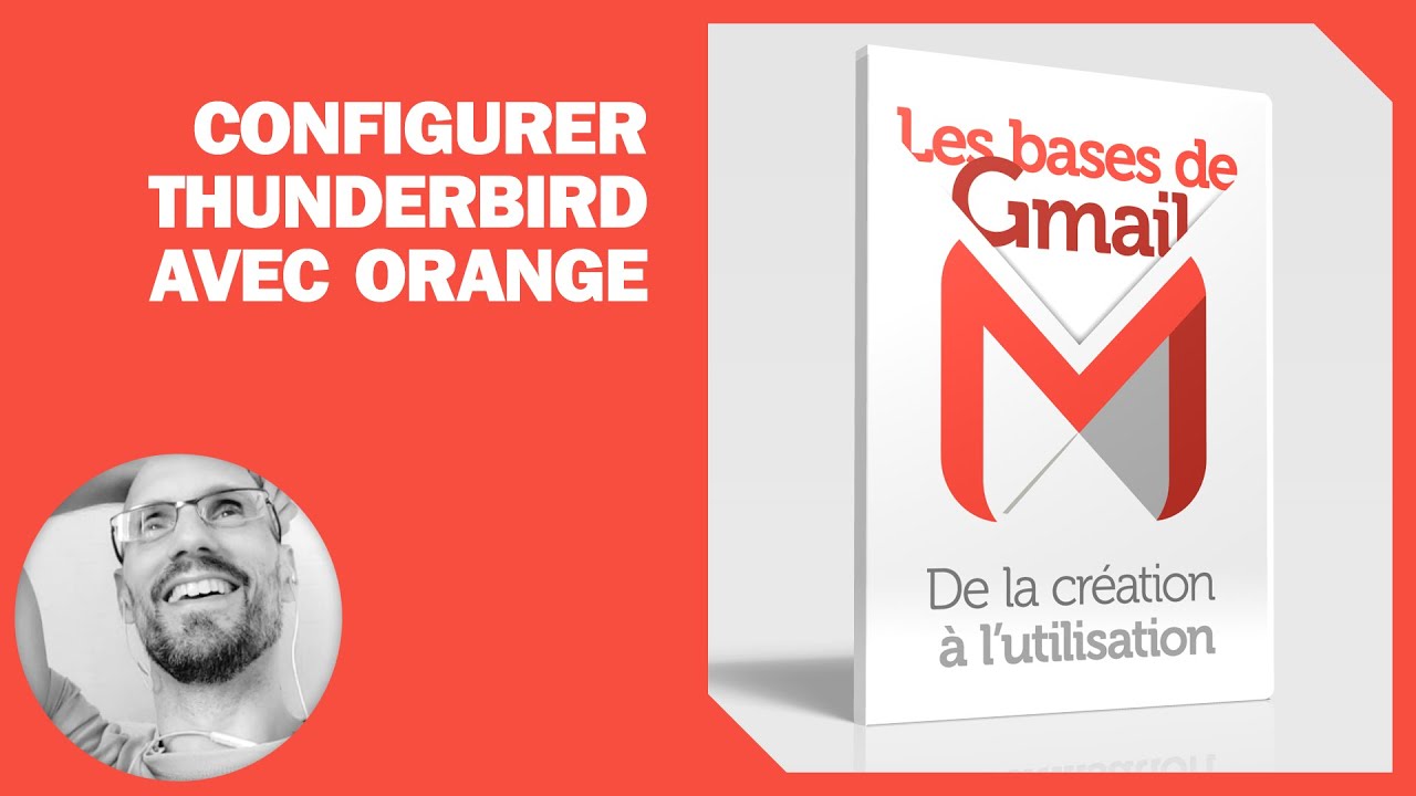 Configurer votre messagerie orange avec Thunderbird