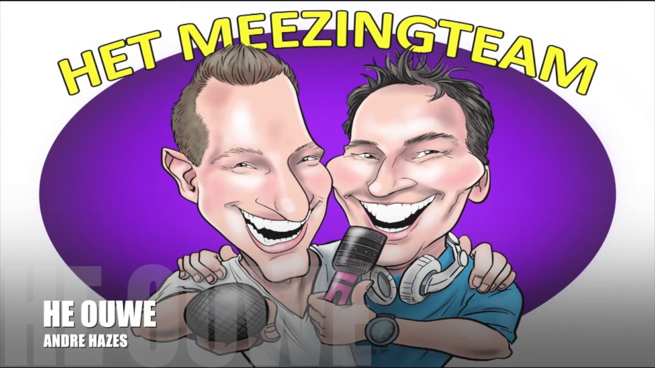 He Ouwe - Andre Hazes JR / Het Meezingteam Karaoke