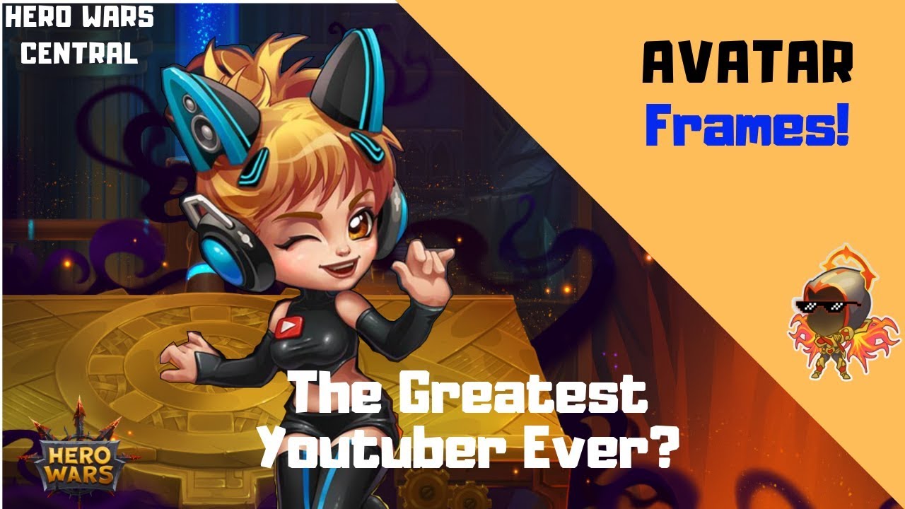 Hero Wars | The Greatest Youtuber Ever?