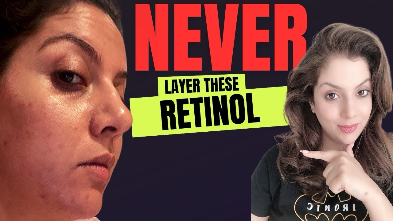 Never use these with Retinol | Thus will burn your face | Don’t layer these with retinol