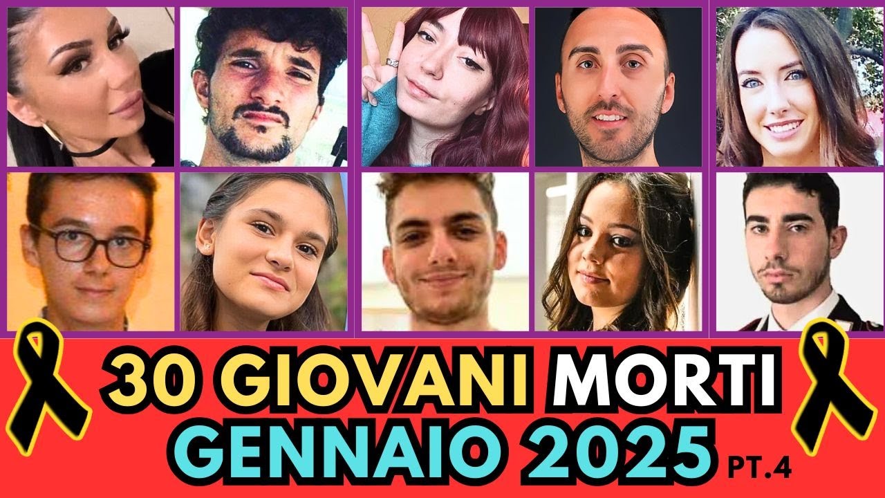 30 RAGAZZI Giovani Italiani MORTI a GENNAIO 2025 (pt.4)