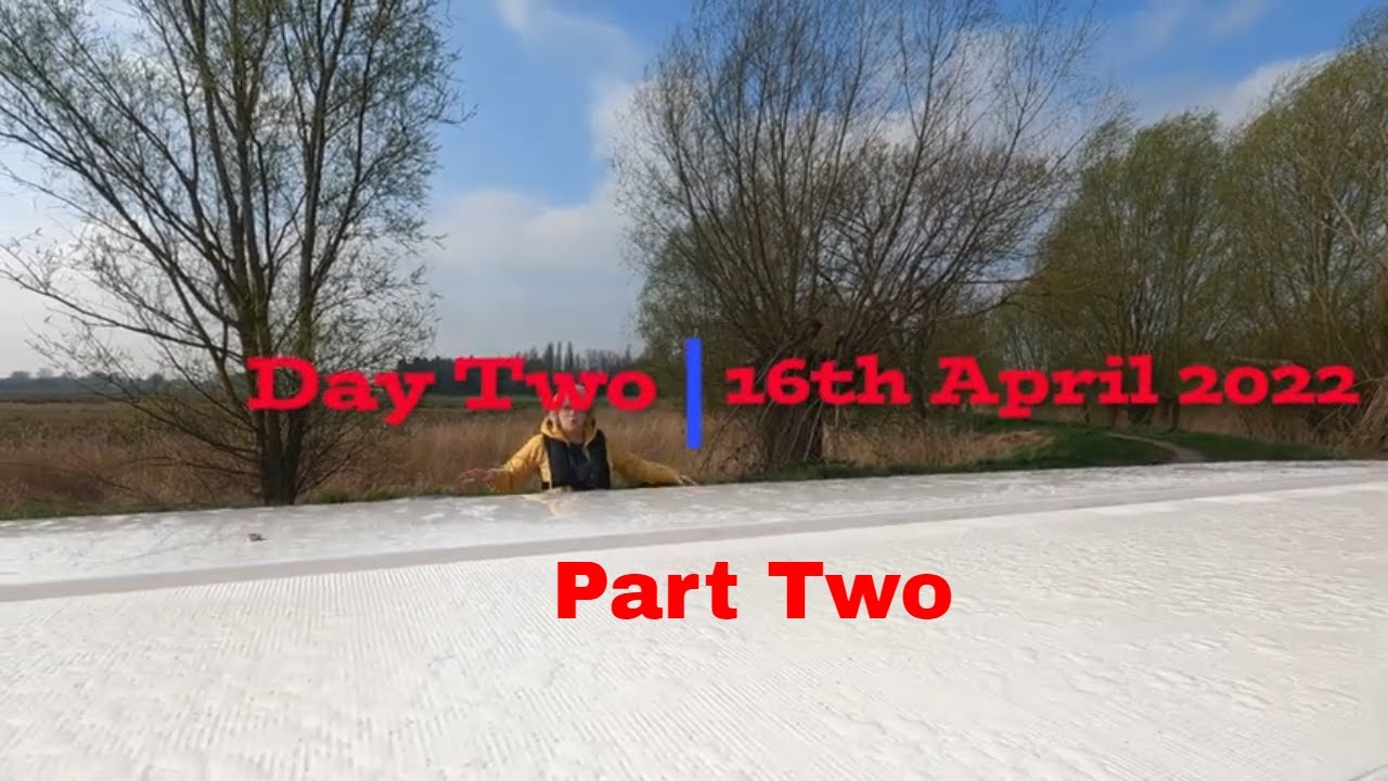 Norfolk Broads - April 2022 South Walsham to St Olaves