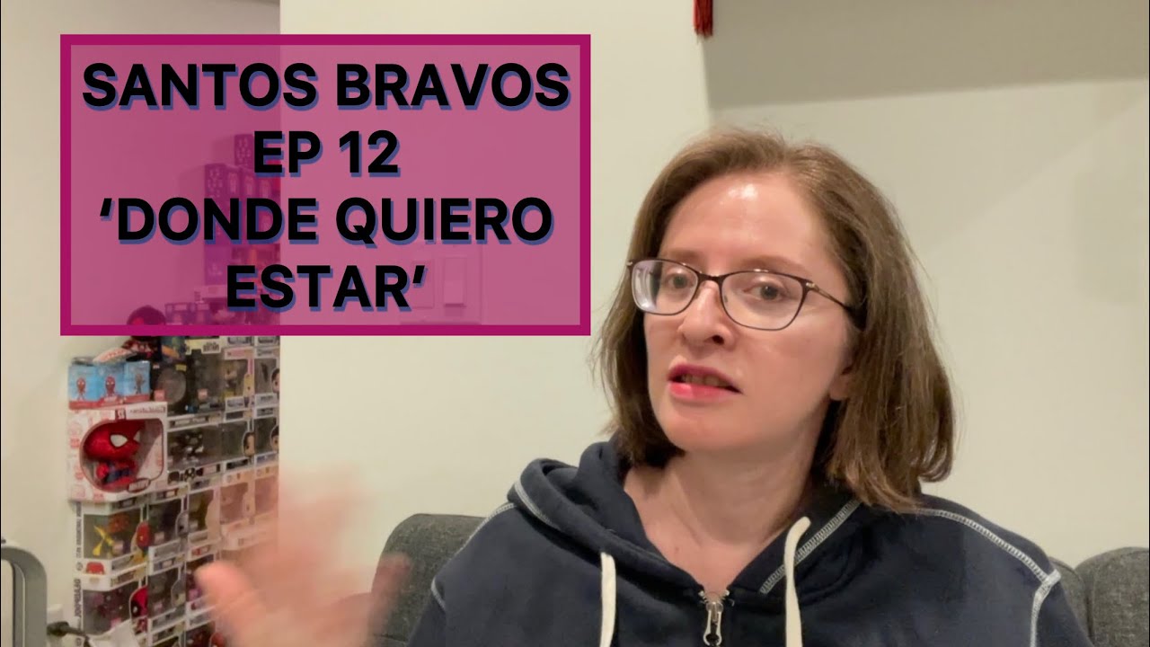 Santos Bravos - Ep 12 ‘Donde Quiero Estar’ Reaction