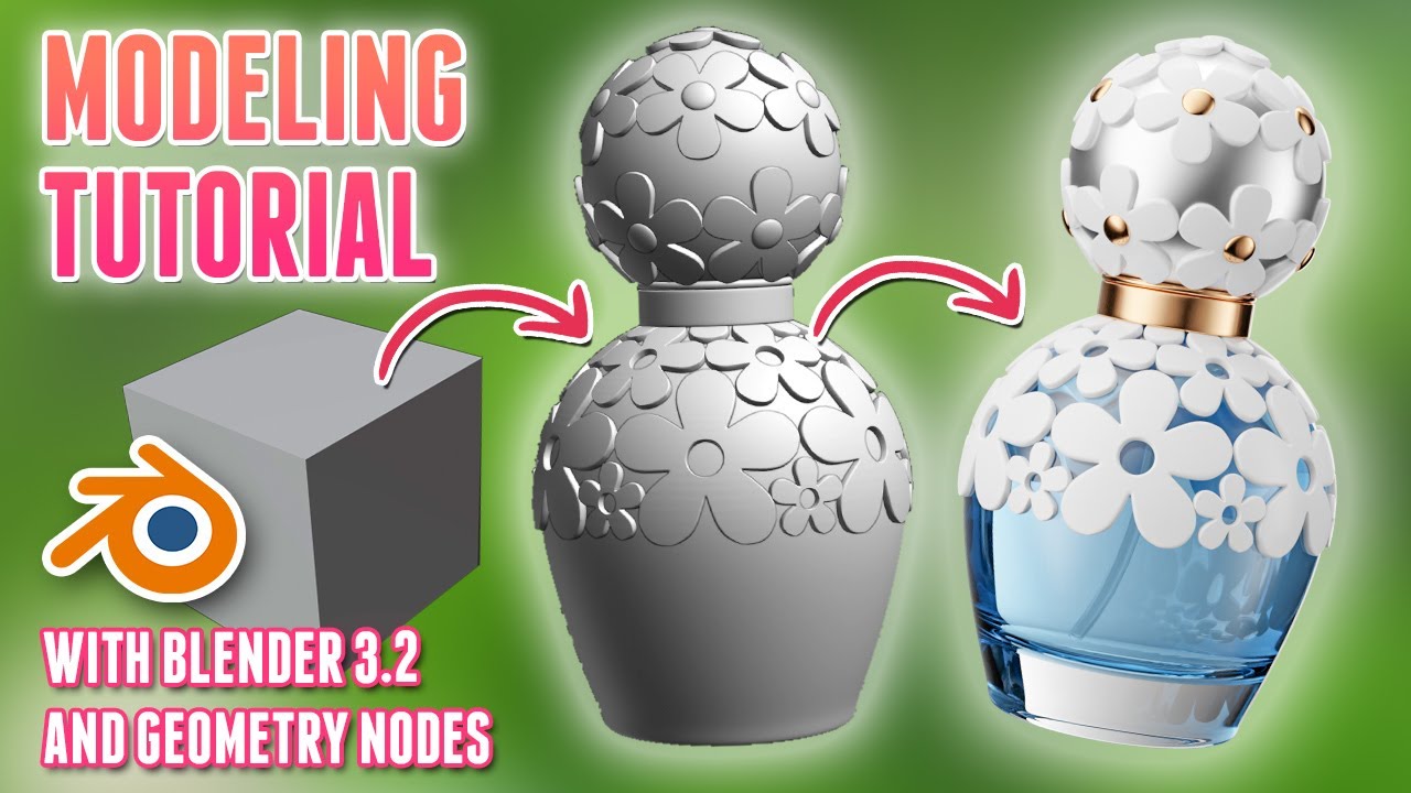 Modeling Tutorial of a perfume bottle in Blender 3.2 with Geometry Nodes
