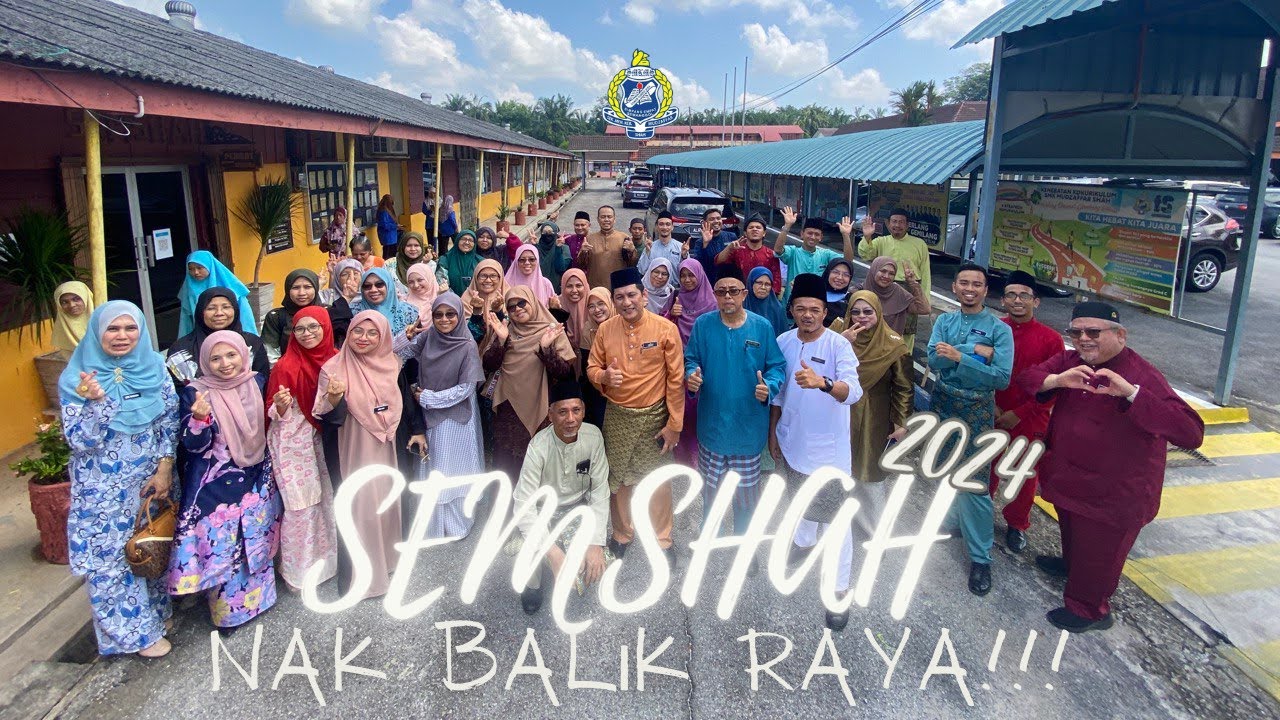 SEMSHAH NAK BALIK RAYA!!! (SMK MUDZAFFAR SHAH, SIMPANG EMPAT, SEMANGGOL) (#episode 100)