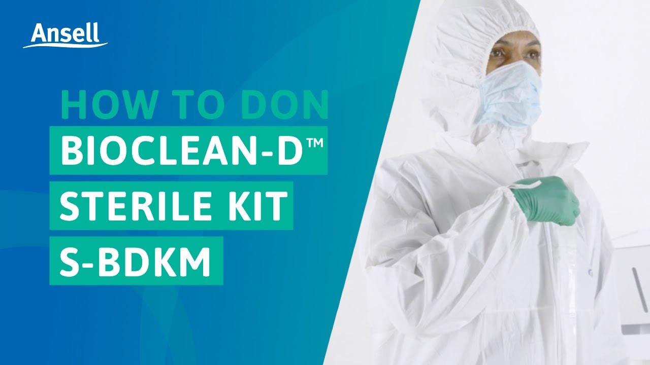 How to Don the BioClean-D™ Sterile Garment Kit S-BDKM