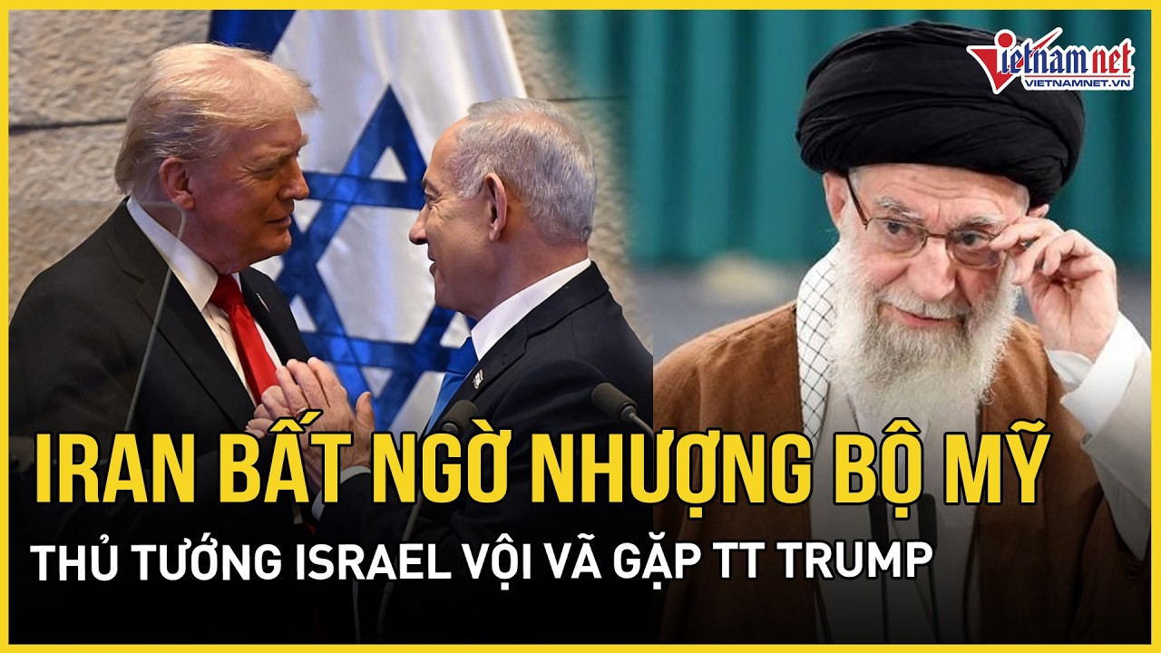 Iran bất ngờ phát tín hiệu với Mỹ về uranium, Thủ tướng Israel vội gặp ông Trump vì lo bị “bỏ rơi”