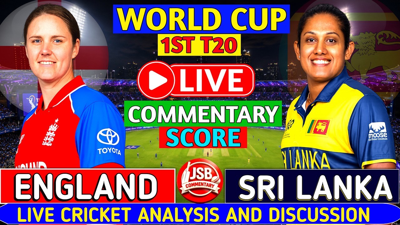 England Women vs Sri Lanka Women | ENGW vs SLW 1st T20 | World Cup 2026 | WC Live Score & Commentary