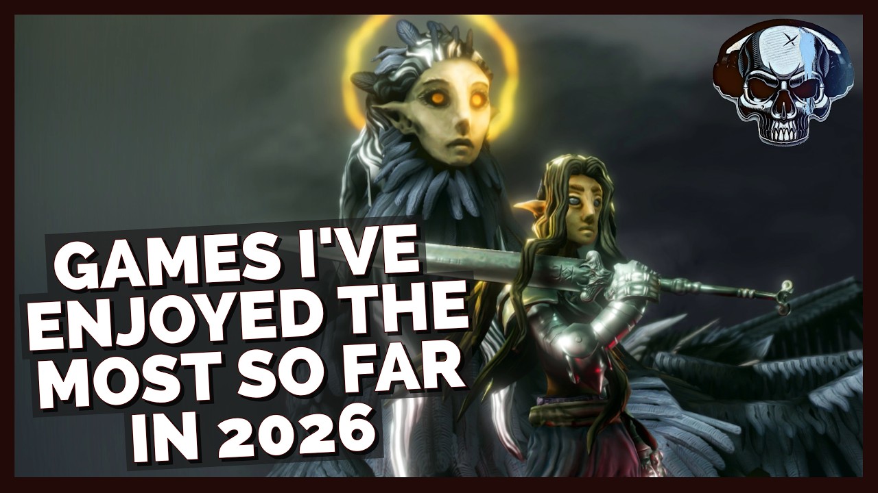 The Games I've Enjoyed The Most In 2026 So Far
