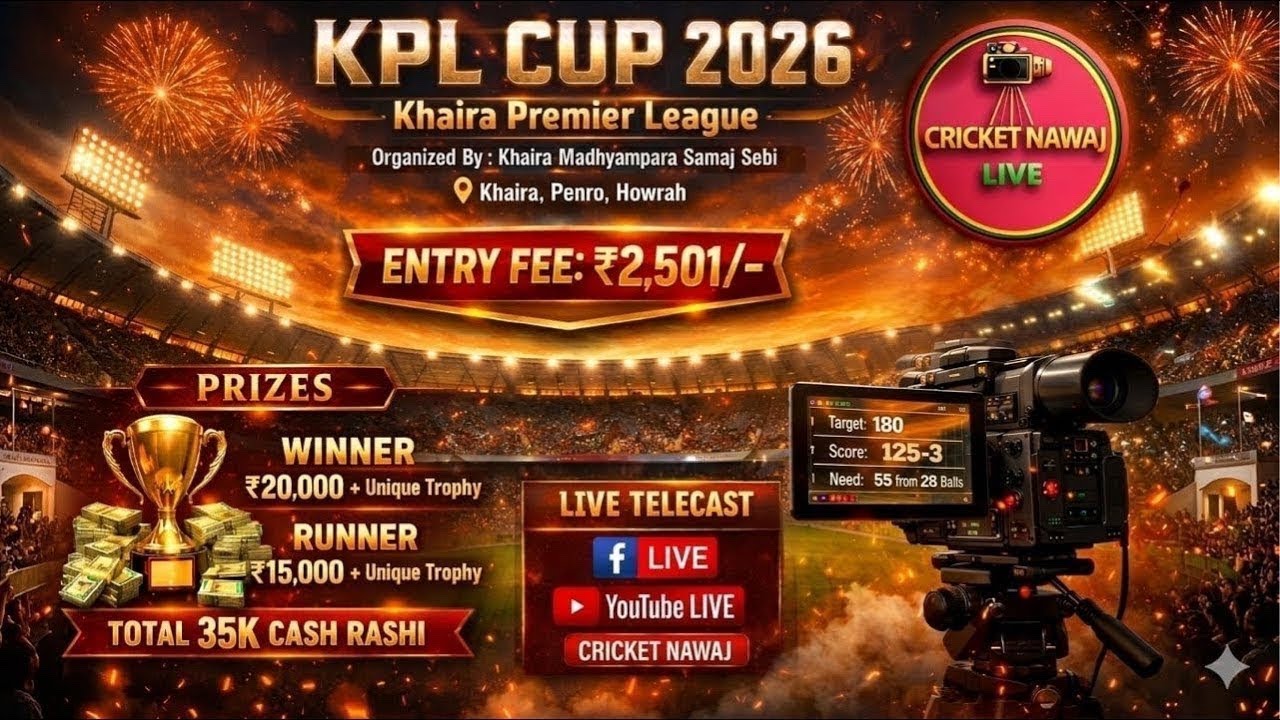 KPL CUP 2k26   KHAIRA PREMIER LEAGUE TUTAL 35k CASH RASHI 💵💸💵💸