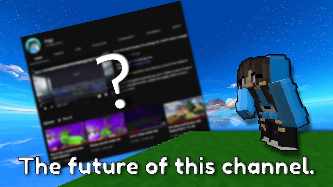 the future of my channel... | minecraft commentary