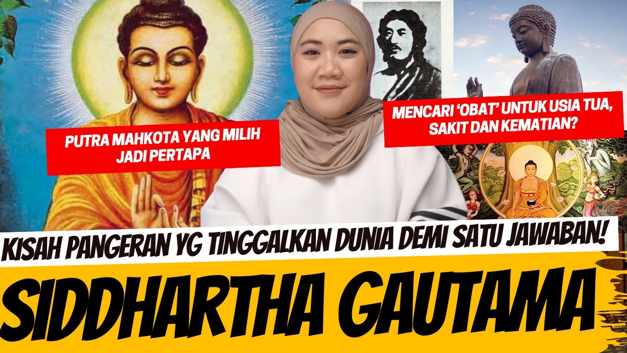 SIDDHARTHA GAUTAMA - PUTRA MAHKOTA YANG MENINGGALKAN KEHIDUPAN DUNIA DEMI SATU JAWABAN