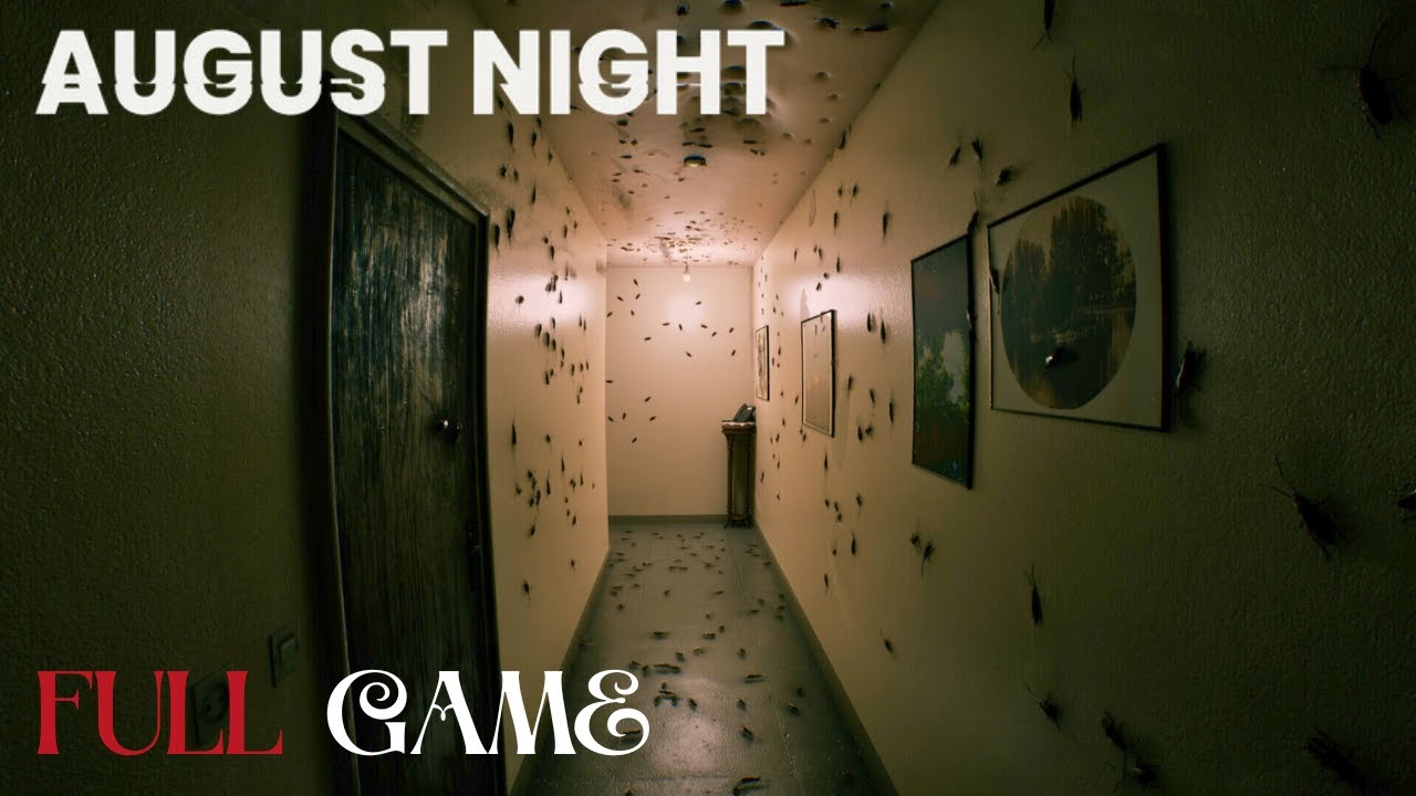 August Night | Full Horror Game |  No Commentary