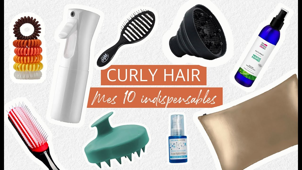 CHEVEUX BOUCLÉS MES 10 INDISPENSABLES / CURLY HAIR 10 MUST HAVE
