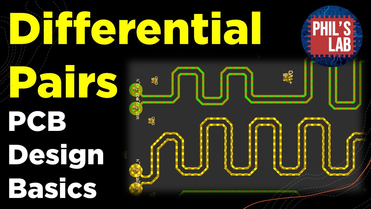 (Sponsored) Differential Pairs - PCB Design Basics - Phil's Lab #83