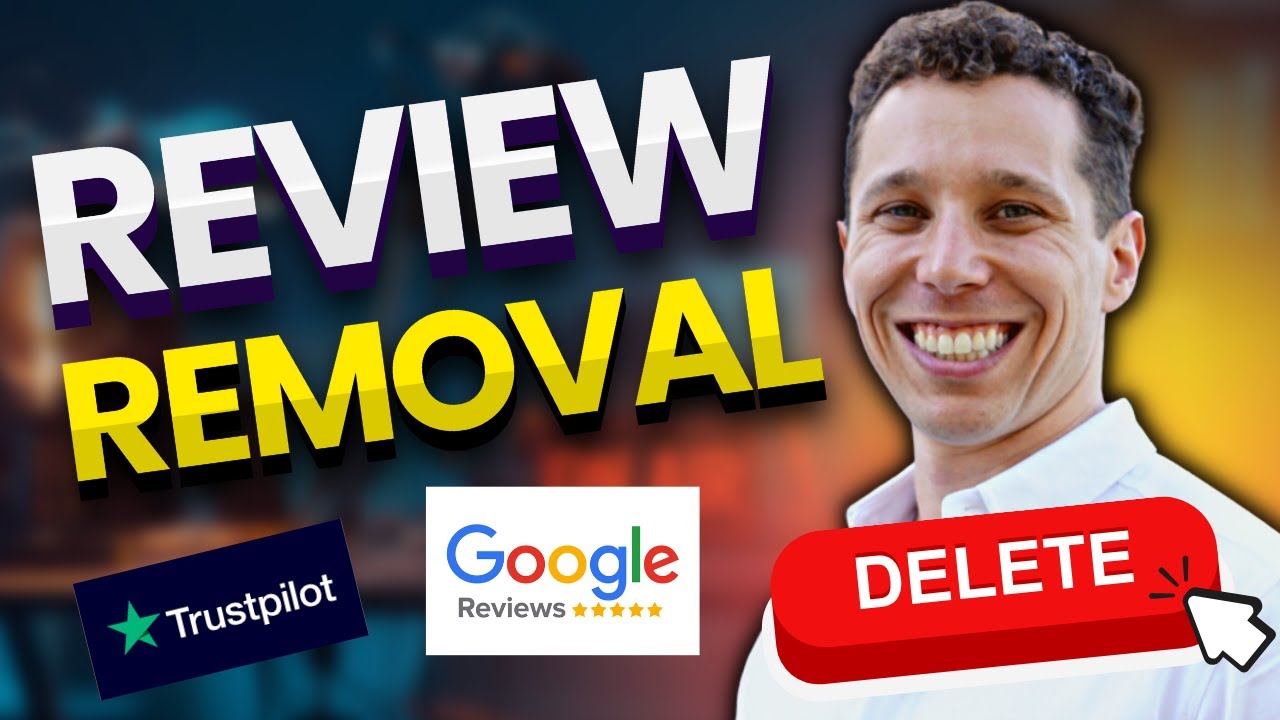 How to Remove Negative Reviews from Google, Sitejabber, Trustpilot
