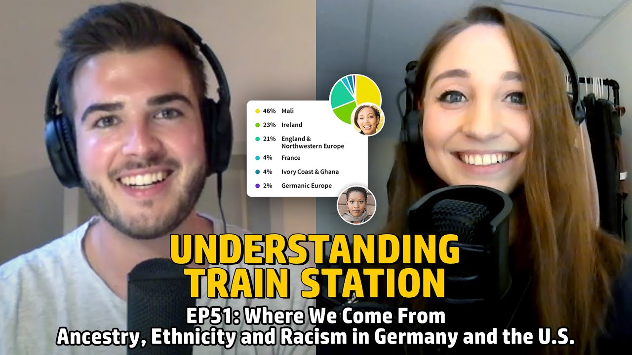 EP51: Where We Come From - Ancestry, Ethnicity and Racism in Germany and the U.S.