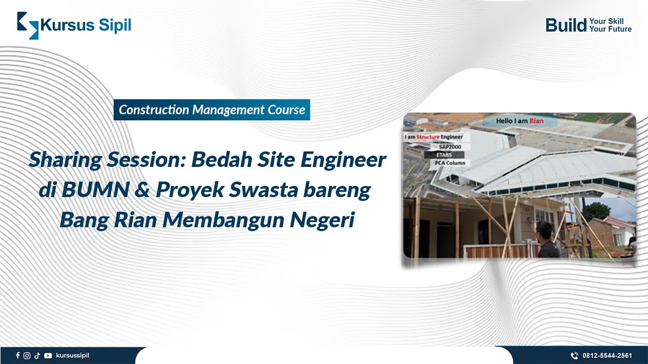 Sharing Session: Bedah Site Engineer di BUMN & Proyek Swasta bareng Bang Rian Membangun Negeri