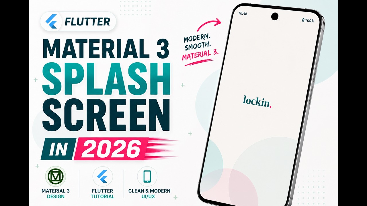 How to build a Modern Splash Screen and App Icon with Flutter & Material 3 in 2026