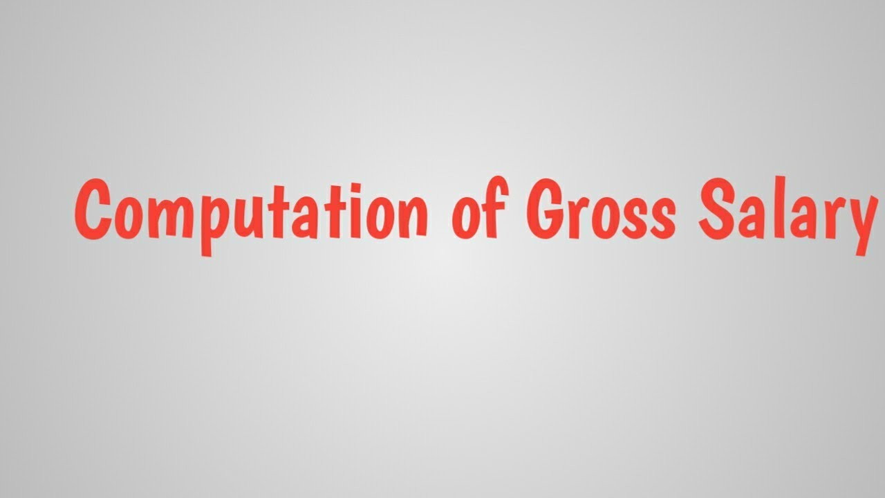 computation of Gross salary