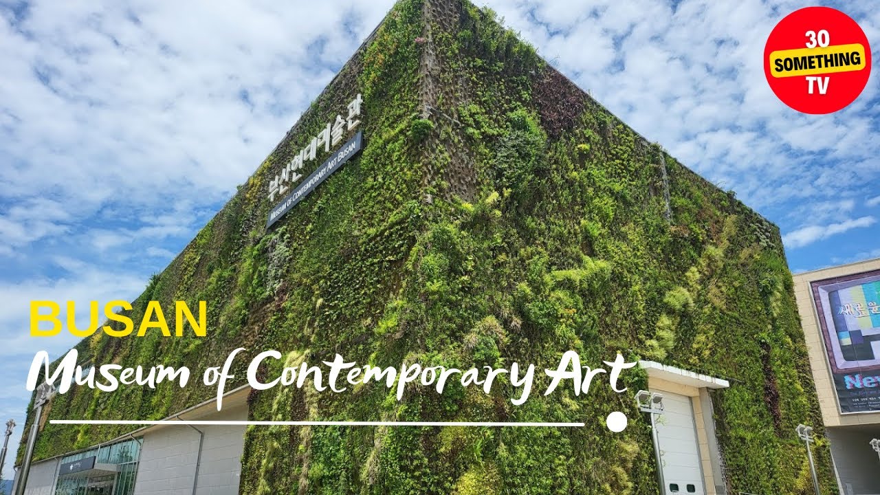 BUSAN VLOG 2024: Museum of Contemporary Art