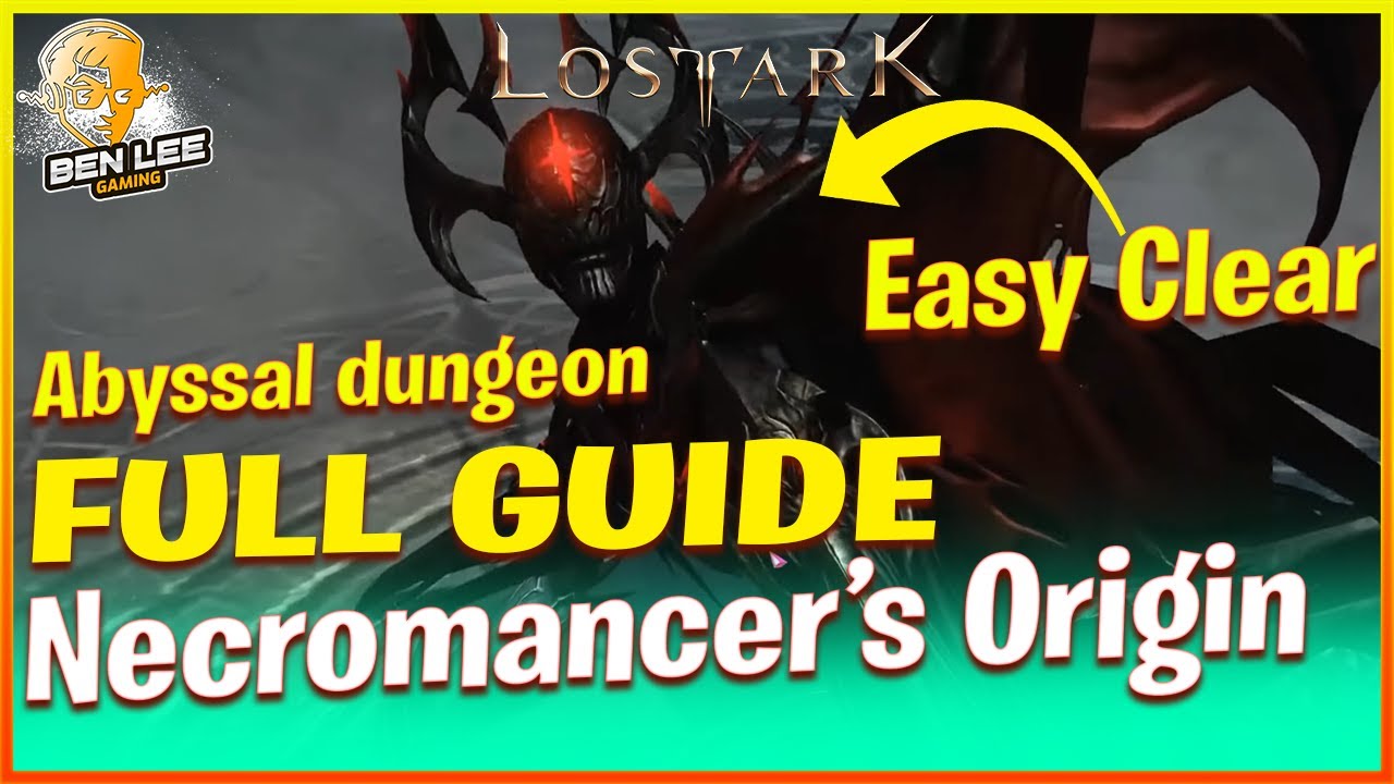 Lost Ark - NECROMANCERS ORIGIN FULL GUIDE & MECHANICS. Abyssal Dungeon (Void Dungeon).