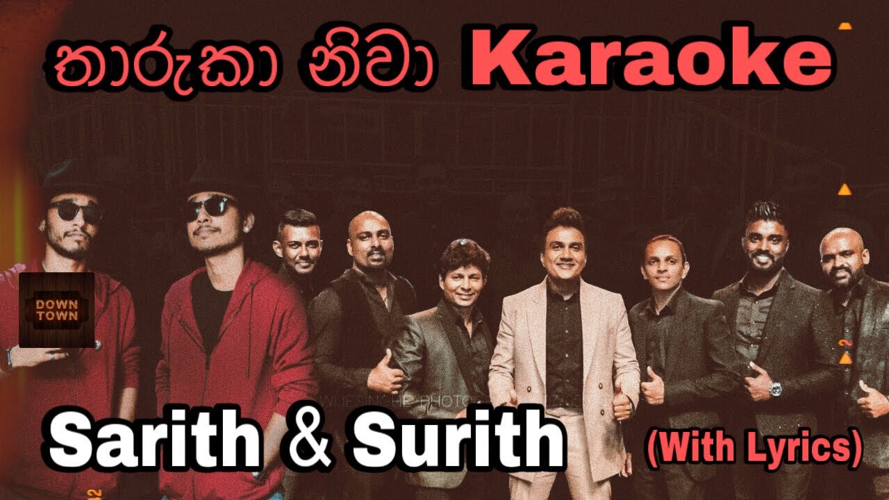 Tharuka Niwa (තාරුකා නිවා) Karaoke Sarith Surith Downtown Without Voice With Lyrics