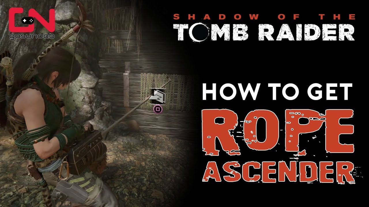 Shadow of the Tomb Raider - How to get Rope Ascender