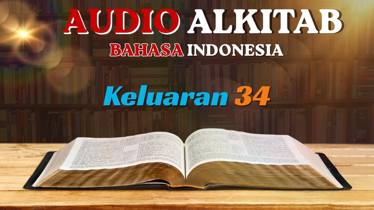 KELUARAN 34:1-35 Audio Alkitab Indonesia | Loh Batu Baru & Rahasia Wajah Musa yang Bercahaya