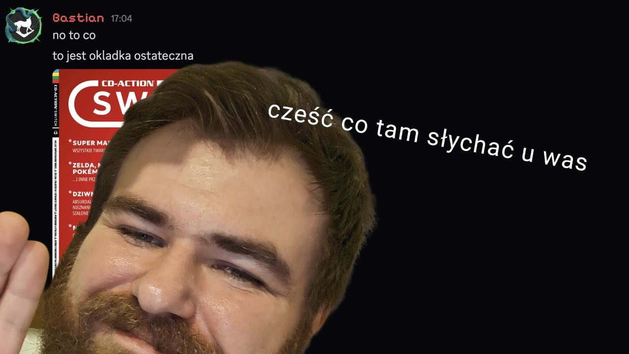 Luźny stream, bo pracuję nad magazynem CD-Action Switch