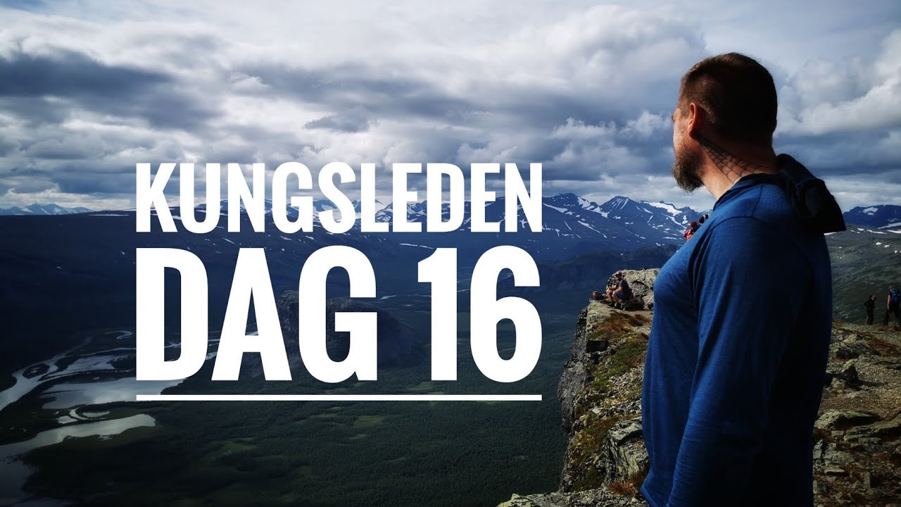 Kungsleden dag 16 - En av Sveriges vackraste utsikter