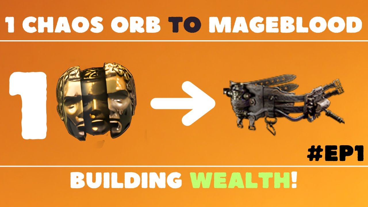 1 Chaos To Mageblood - Building Wealth! #EP1