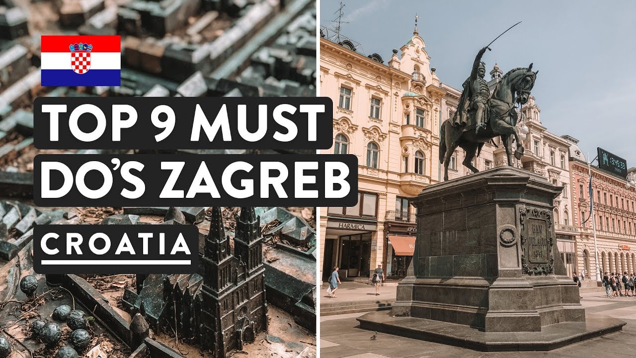 9 REASONS TO VISIT ZAGREB + WHAT TO DO IN ZAGREB | Croatia Travel Vlog